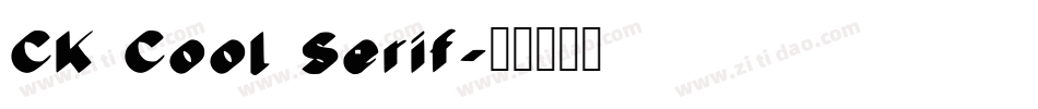CK Cool Serif字体转换
